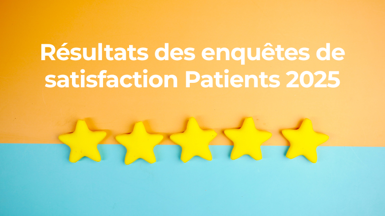 La satisfaction de nos patients toujours au top !